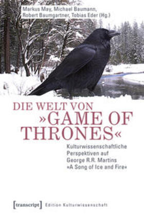 May / Baumann / Baumgartner |  Die Welt von »Game of Thrones« | Buch |  Sack Fachmedien