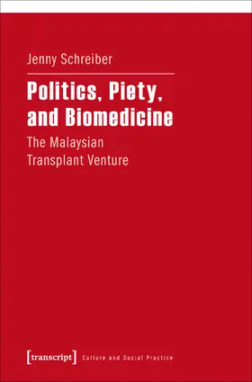 Schreiber |  Politics, Piety, and Biomedicine | Buch |  Sack Fachmedien