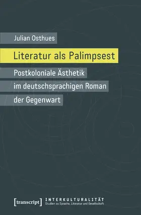 Osthues |  Literatur als Palimpsest | Buch |  Sack Fachmedien