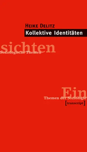 Delitz |  Kollektive Identitäten | Buch |  Sack Fachmedien