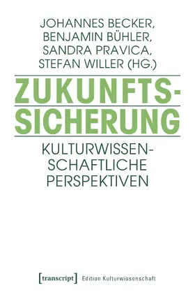 Becker / Bühler / Pravica |  Zukunftssicherung | Buch |  Sack Fachmedien
