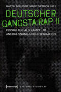 Seeliger / Dietrich |  Deutscher Gangsta-Rap II | Buch |  Sack Fachmedien