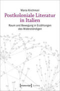 Kirchmair |  Postkoloniale Literatur in Italien | Buch |  Sack Fachmedien