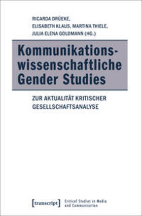 Drüeke / Klaus / Thiele | Kommunikationswissenschaftliche Gender Studies | Buch | sack.de