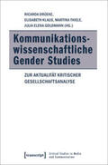 Drüeke / Klaus / Thiele |  Kommunikationswissenschaftliche Gender Studies | Buch |  Sack Fachmedien