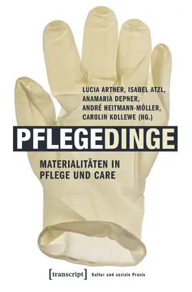 Artner / Atzl / Depner |  Pflegedinge | Buch |  Sack Fachmedien