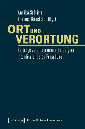 Schlitte / Hünefeldt |  Ort und Verortung | Buch |  Sack Fachmedien