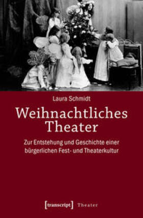 Schmidt | Schmidt, L: Weihnachtliches Theater | Buch | 978-3-8376-3871-4 | sack.de