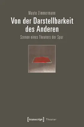 Zimmermann |  Von der Darstellbarkeit des Anderen | Buch |  Sack Fachmedien