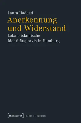Haddad |  Anerkennung und Widerstand | Buch |  Sack Fachmedien