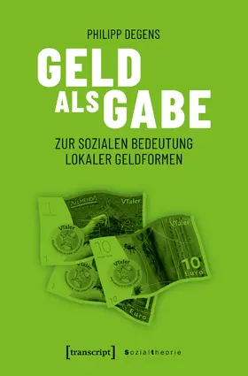 Degens |  Geld als Gabe | Buch |  Sack Fachmedien