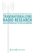 Föllmer / Badenoch |  Transnationalizing Radio Research | Buch |  Sack Fachmedien