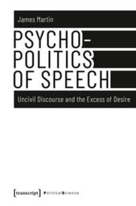 Martin |  Psychopolitics of Speech | Buch |  Sack Fachmedien