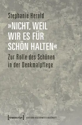 Herold |  »nicht, weil wir es für schön halten« | Buch |  Sack Fachmedien