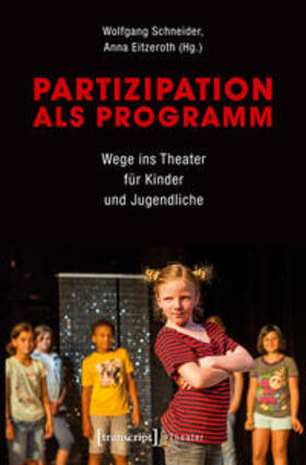 Schneider / Eitzeroth | Partizipation als Programm | Buch | 978-3-8376-3940-7 | sack.de