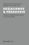 Engelmann / Pfützner |  Sozialismus & Pädagogik | Buch |  Sack Fachmedien