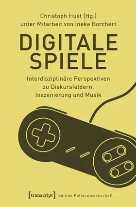 Hust |  Digitale Spiele | Buch |  Sack Fachmedien