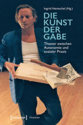 Hentschel | Kunst der Gabe | Buch | 978-3-8376-4021-2 | sack.de