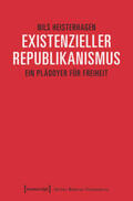 Heisterhagen |  Existenzieller Republikanismus | Buch |  Sack Fachmedien