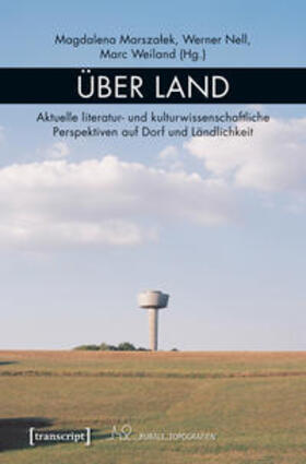Marszalek / Nell / Weiland |  Über Land | Buch |  Sack Fachmedien