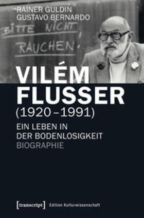 Guldin / Bernardo |  Vilém Flusser (1920-1991) | Buch |  Sack Fachmedien