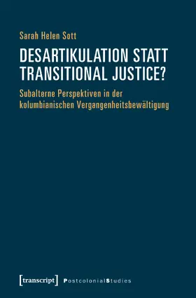 Sott |  Desartikulation statt Transitional Justice? | Buch |  Sack Fachmedien