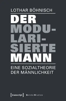 Böhnisch | Der modularisierte Mann | Buch | 978-3-8376-4075-5 | sack.de