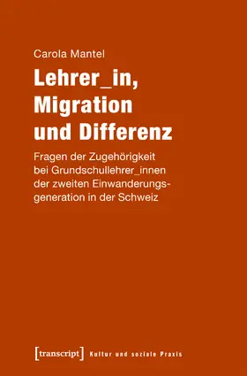 Mantel |  Lehrer_in, Migration und Differenz | Buch |  Sack Fachmedien