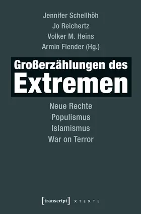 Reichertz / Heins / Flender |  Großerzählungen des Extremen | Buch |  Sack Fachmedien