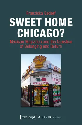 Bedorf |  Sweet Home Chicago? | Buch |  Sack Fachmedien
