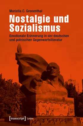 Gronenthal | Nostalgie und Sozialismus | Buch | 978-3-8376-4139-4 | www.sack.de