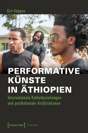 Köppen | Performative Künste in Äthiopien | Buch | 978-3-8376-4140-0 | www.sack.de