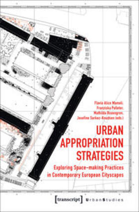 Mameli / Polleter / Rosengren | Urban Appropriation Strategies | Buch | 978-3-8376-4170-7 | sack.de