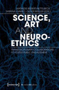 Bessert-Nettelbeck / Livanec / Müller |  Science, Art and Neuroethics | Buch |  Sack Fachmedien