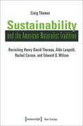 Thomas |  Sustainability and the American Naturalist Tradition | Buch |  Sack Fachmedien