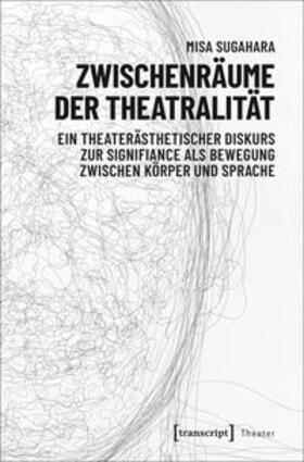Sugahara | Zwischenräume der Theatralität | Buch | 978-3-8376-4195-0 | sack.de