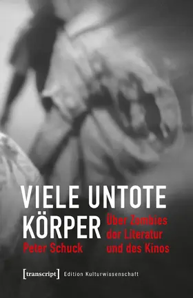 Schuck |  Schuck, P: Viele untote Körper | Buch |  Sack Fachmedien