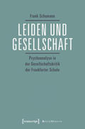 Schumann |  Schumann, F: Leiden und Gesellschaft | Buch |  Sack Fachmedien