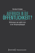 Grümme |  Aufbruch in die Öffentlichkeit? | Buch |  Sack Fachmedien