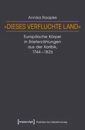 Raapke |  »Dieses verfluchte Land« | Buch |  Sack Fachmedien