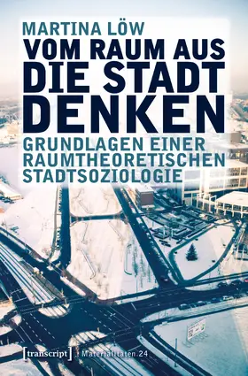 Löw |  Vom Raum aus die Stadt denken | Buch |  Sack Fachmedien