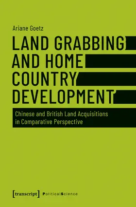 Goetz / Götz |  Land Grabbing and Home Country Development | Buch |  Sack Fachmedien