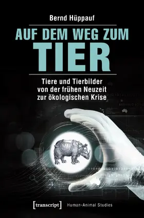 Hüppauf |  Auf dem Weg zum Tier | Buch |  Sack Fachmedien