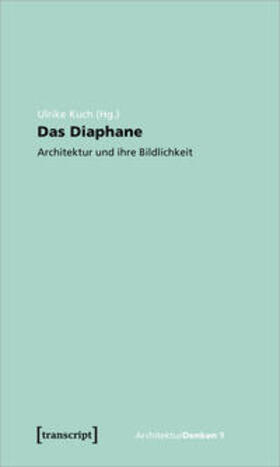 Kuch | Diaphane | Buch | 978-3-8376-4282-7 | sack.de