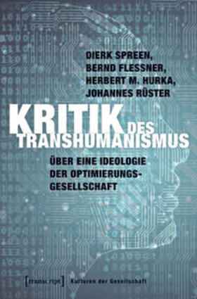 Spreen / Flessner / Hurka |  Spreen, D: Kritik des Transhumanismus | Buch |  Sack Fachmedien