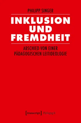Singer |  Inklusion und Fremdheit | Buch |  Sack Fachmedien