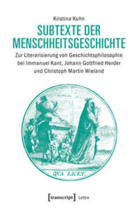 Kuhn | Subtexte der Menschheitsgeschichte | Buch | 978-3-8376-4299-5 | sack.de