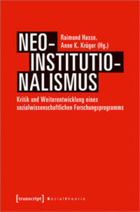 Hasse / Krüger |  Neo-Institutionalismus | Buch |  Sack Fachmedien