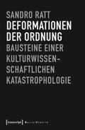 Ratt |  Ratt, S: Deformationen der Ordnung | Buch |  Sack Fachmedien