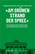 Heck / Lang / Scherer |  »Am grünen Strand der Spree« | Buch |  Sack Fachmedien